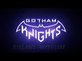 Gotham Knights Game: Villans Wishlist