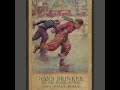 Hans Brinker or The Silver Skates (Part 11 of 24)