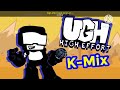 FNF-Ugh K-Mix