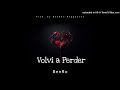BenRo - Volví a Perder (prod. Bayden) [Official Audio]