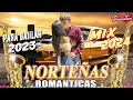 Norteñas Para Bailar 2024 💃🏽 Norteñas Mix 💃🏽 Cumbias Norteñas Para Bailar 2024 (Mix13)