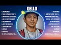 Dello Greatest Hits OPM Songs Collection ~ Top Hits Music Playlist Ever