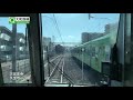 【4K60fps Cab view Japanese train】JR-Namba ~ Kyōto. Yamatoji & Nara Line. Rapid service.