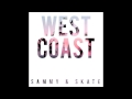 Sammy & Skate - West Coast