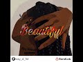 Beautiful (official Audio)