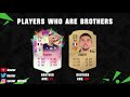 FIFA 20 | FOOTBALL PLAYERS WHO ARE BROTHERS AND FAMILY! 😱👪 ft. Pogba, Boateng, Aguero... etc