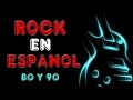 Clásicos del Rock en español (Maná, Hombres G, Los enanitos verdes, Vilma Palma y más) Volumen 1