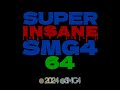 Super Insane Smg4 64