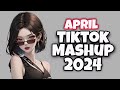 New Tiktok Mashup 2024 Philippines April🤍