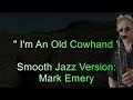 I'M AN OLD COWHAND - TRIBUTE TO JOHNNY MERCER