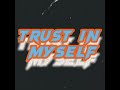 Nicceo - Trust in Myself (TIM) Official Audio