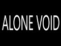 VOID ALONE chapter 1 trailer(OUT NOW!)