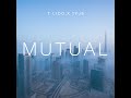 Mutual ft TYuS [Official Audio]