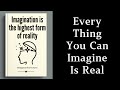EVERYTHING YOU CAN IMAGINE IS REAL.The Conception of Reality: How Imagination Shapes Our World.