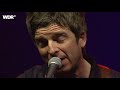 Noel Gallagher's High Flying Birds live (Full Show) | Rockpalast | 2015