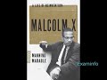 Manning Marable: Malcolm X  a Life of Reinvention ch6: 