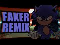 Vs. Sonic.EXE - Faker (with Lyrics) [REMIX]