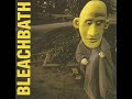 Bleachbath - Dumb