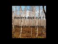 Busters Rock - DirtyBirch