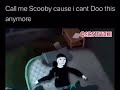 Scooby dont.