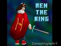 Ren the king Fanart!