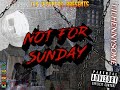 Not for sunday - lilhennysome