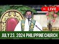 QUIAPO CHURCH LIVE MASS TODAY REV FR DOUGLAS BADONG JULY 23,2024