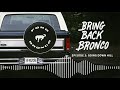 Bring Back Bronco Podcast: Episode 3 – Going Downhill – 1979 to 1994 | Ford