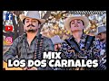 (Mix Los Dos Carnales) 2021 Manueldjmty