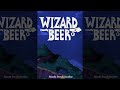 Wizard Beer but in my native language (French)