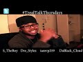 #TrealTalkThursdays Episode 2