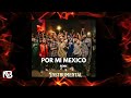 Por Mi Mexico Remix (Instrumental) Lefty SM, Santa Fe Klan, Dharius, C-Kan, MC Davo & Neto Peña