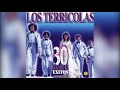 30 EXITOS LOS TERRICOLAS ( DISCO COMPLETO) VOL 2