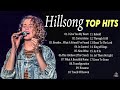 TOP HOT HILLSONG Of The Most FAMOUS Songs PLAYLIST | HILLSONG Praise And Worship Songs Playlist 2024