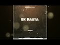 EK RASTA  [HR KARNAL] (Official Audio) KOHINOOR  (2k22)