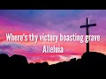 Christ the Lord Is Risen Today (with lyrics) - Beautiful Hymn!
