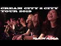 CREAM - BANANA @CITY 2 CITY TOUR 2019 LIVE
