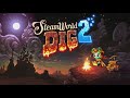 Steamworld Dig 2 Soundtrack - The Oasis