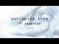 Porcupine Tree - Trains (Remastered) (from In Absentia)