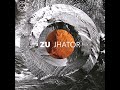 Zu -  Jhator: A Sky Burial