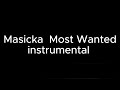 Masicka - most Wanted