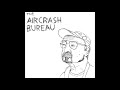 The Aircrash Bureau - Amour