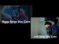 Jeffy and Riggy sing Stay Calm (Side by Side Comparison)