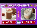 Would You Rather...? JUNK FOOD vs HEALTHY FOOD 🍔🍟🥗 Hardest Choices Ever!