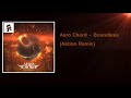 Aero Chord - Boundless (Aktion Remix) (Extended)