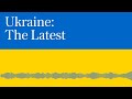 Ukraine ‘fires Himars into Russia for first time’  I Ukraine: The Latest, Podcast