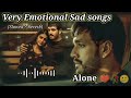 Veri Emotional song|💔🥀Sad Song |😭💔|Alone Night | Feeling Music | Lofi song | Broken heart | Sad Lofi