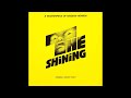 The Shining - Full OST / Soundtrack (HQ)