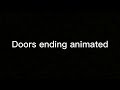 Doors Ending Animated Level 100 Cut Scene