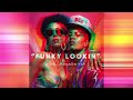 [FREE] Doja Cat x Bruno Mars type beat “Funky Lookin”, FM, 125bpm